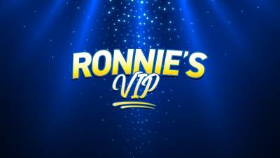Be the Star of the show as Ronnie’s VIP